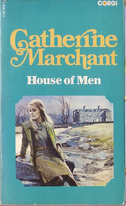 Catherine Marchant  HOUSE OF MEN front book cover image