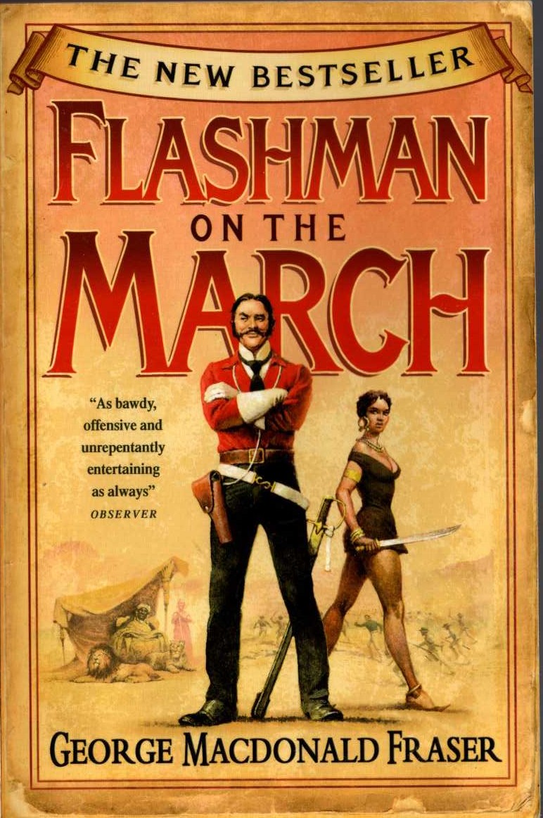 George MacDonald Fraser  FLASHMAN ON THE MARCH front book cover image