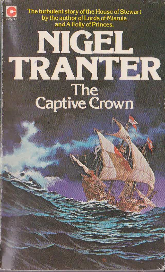 Nigel Tranter  THE CAPTIVE CROWN front book cover image