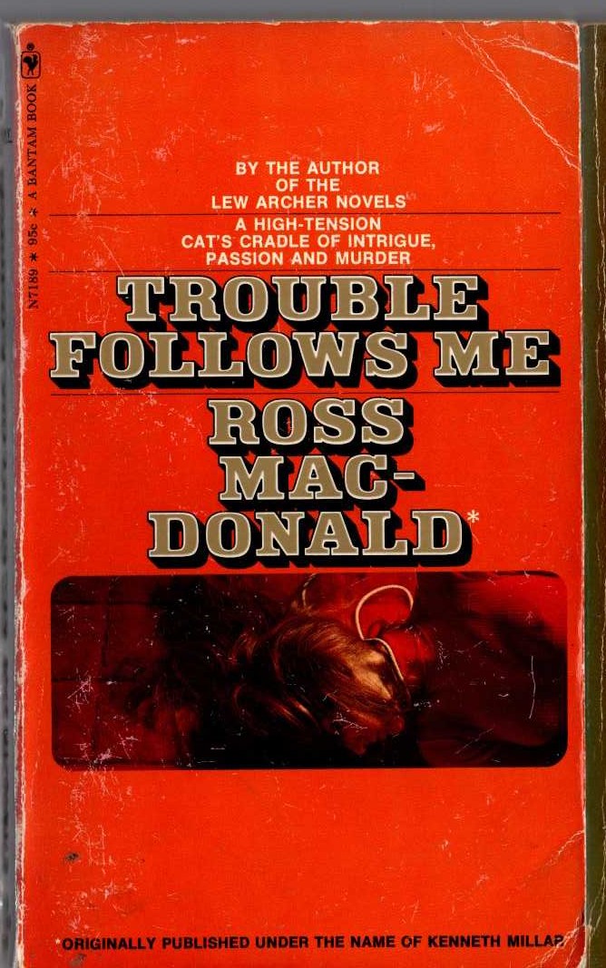 Ross Macdonald  TROUBLE FOLLOWS ME front book cover image