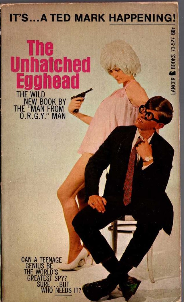 Ted Mark  THE UNHATCHED EGGHEAD front book cover image