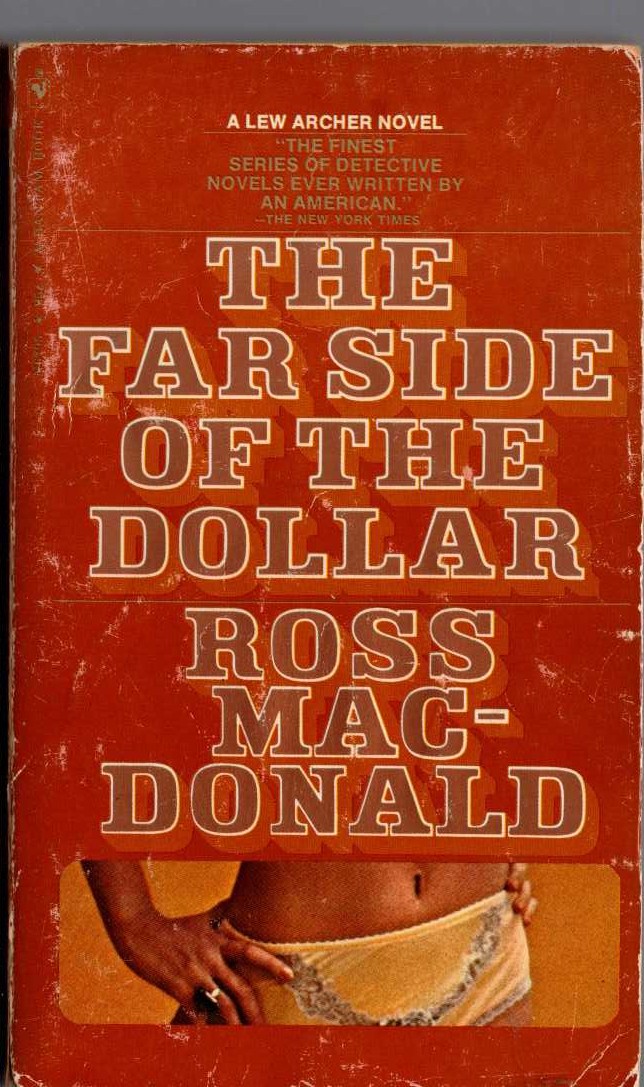 Ross Macdonald  THE FAR SIDE OF THE DOLLAR front book cover image