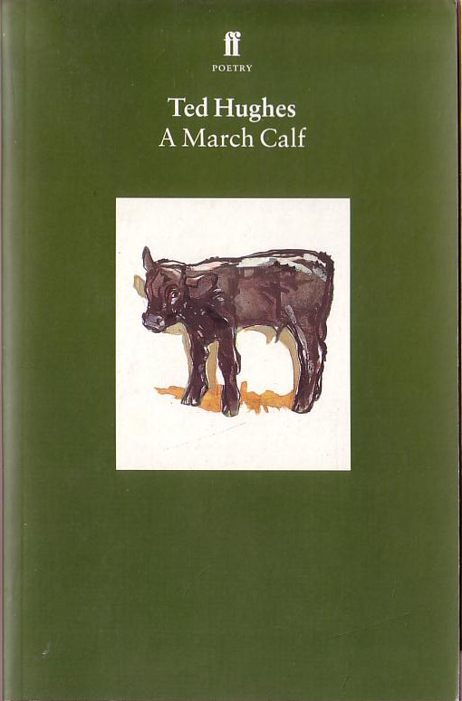 Ted Hughes  A MARCH CALF front book cover image