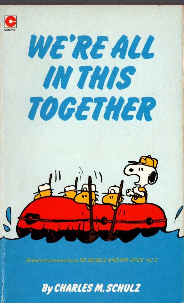 Charles M. Schulz  WE'RE ALL IN THIS TOGETHER, SNOOPY front book cover image