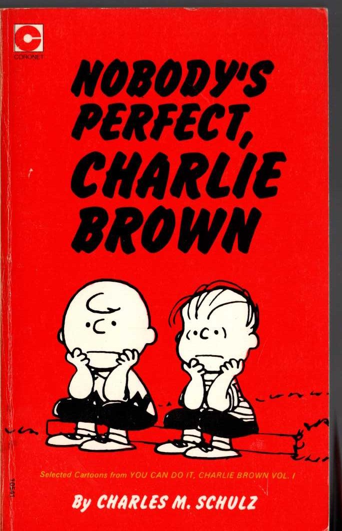 Charles M. Schulz  NOBODY'S PERFECT, CHARLIE BROWN front book cover image
