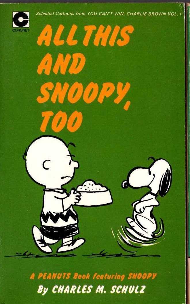 Charles M. Schulz  ALL THIS AND SNOOPY, TOO front book cover image