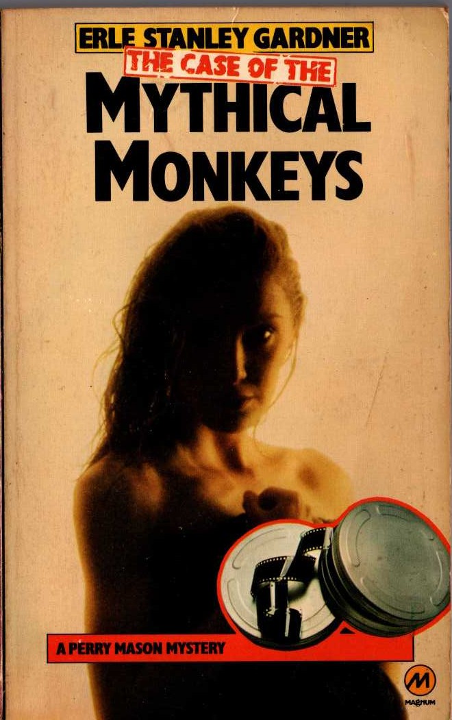 Erle Stanley Gardner  THE CASE OF THE MYTHICAL MONKEYS front book cover image