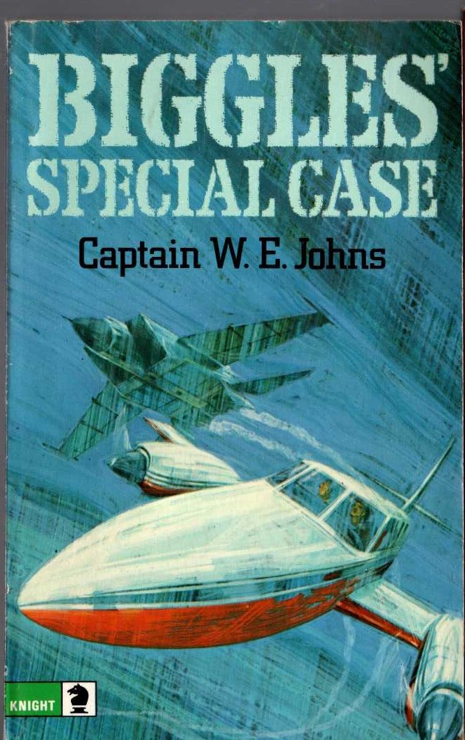 Captain W.E. Johns  BIGGLES' SPECIAL CASE front book cover image