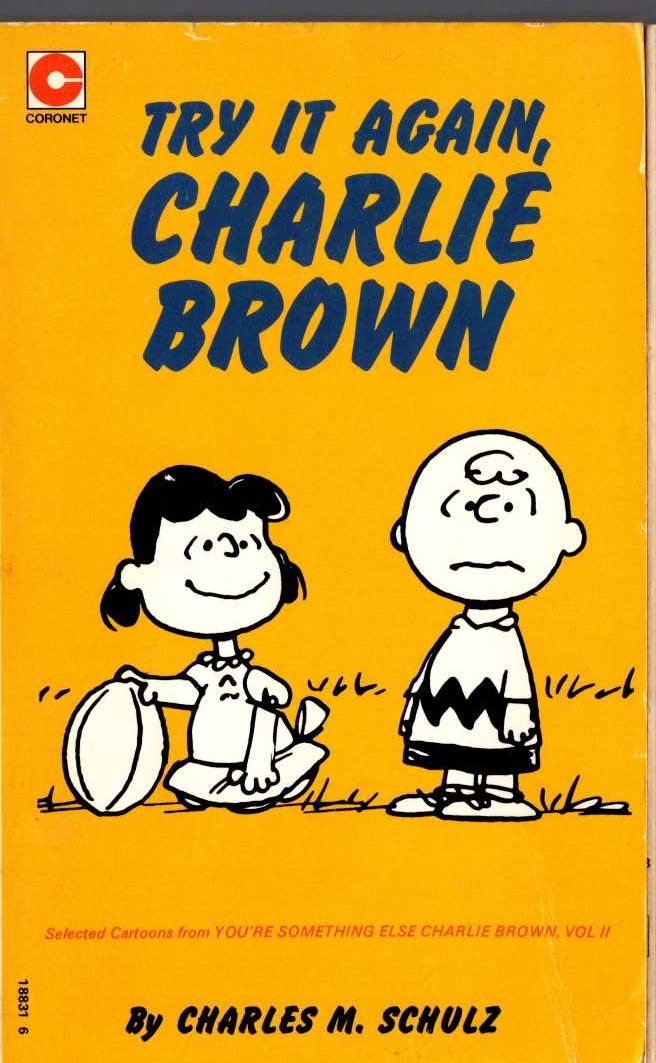 Charles M. Schulz  TRY IT AGAIN, CHARLIE BROWN front book cover image