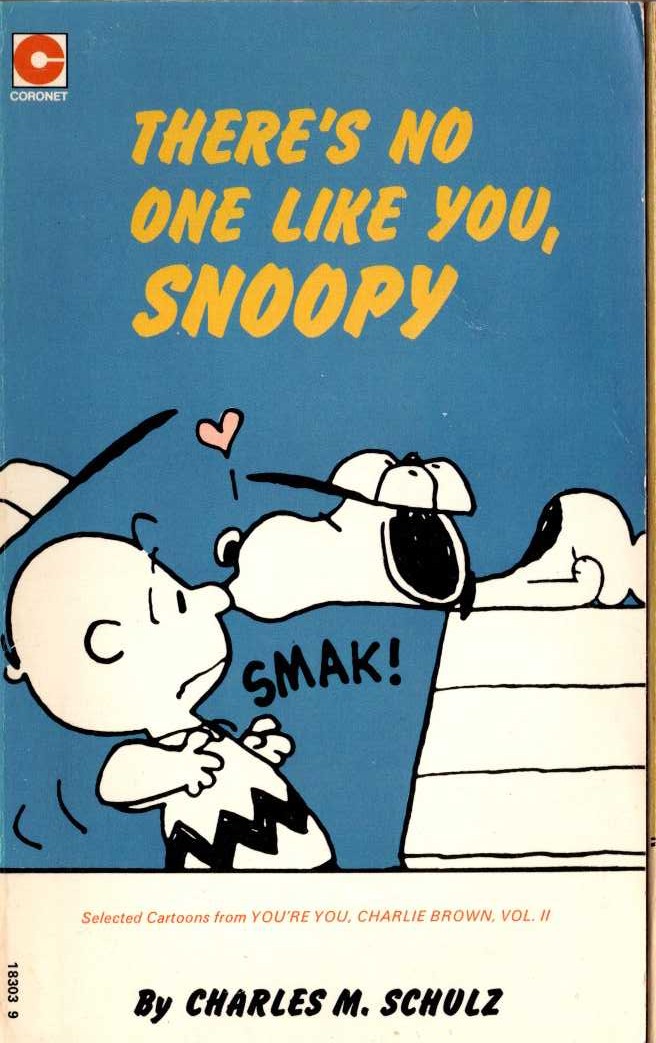 Charles M. Schulz  THERE'S NO ONE LIKE YOU, SNOOPY front book cover image