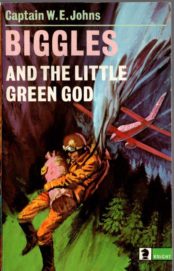 Captain W.E. Johns  BIGGLES AND THE LITTLE GREEN GOD front book cover image