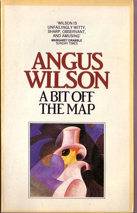 Angus Wilson  A BIT OF THE MAP front book cover image