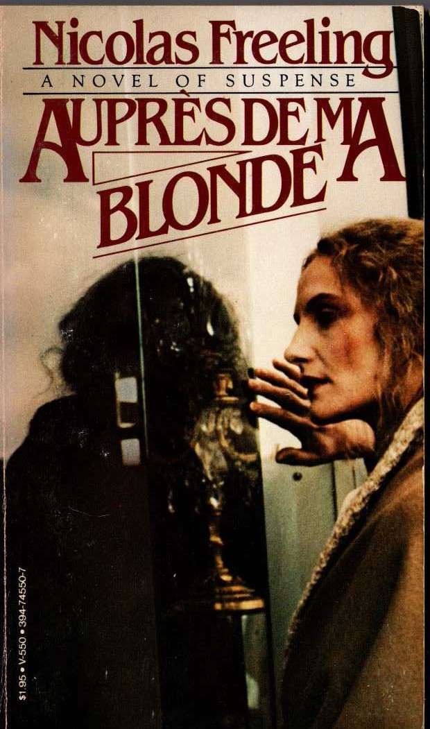 Nicolas Freeling  AUPRES DE MA BLONDE front book cover image