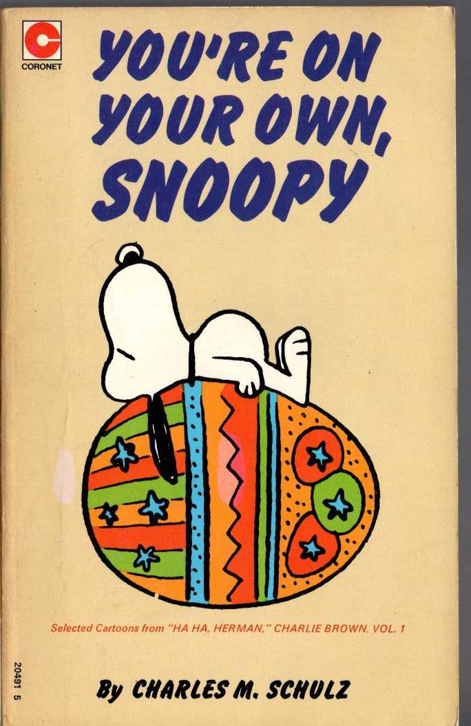 Charles M. Schulz  YOU'RE ON YOUR OWN, SNOOPY front book cover image