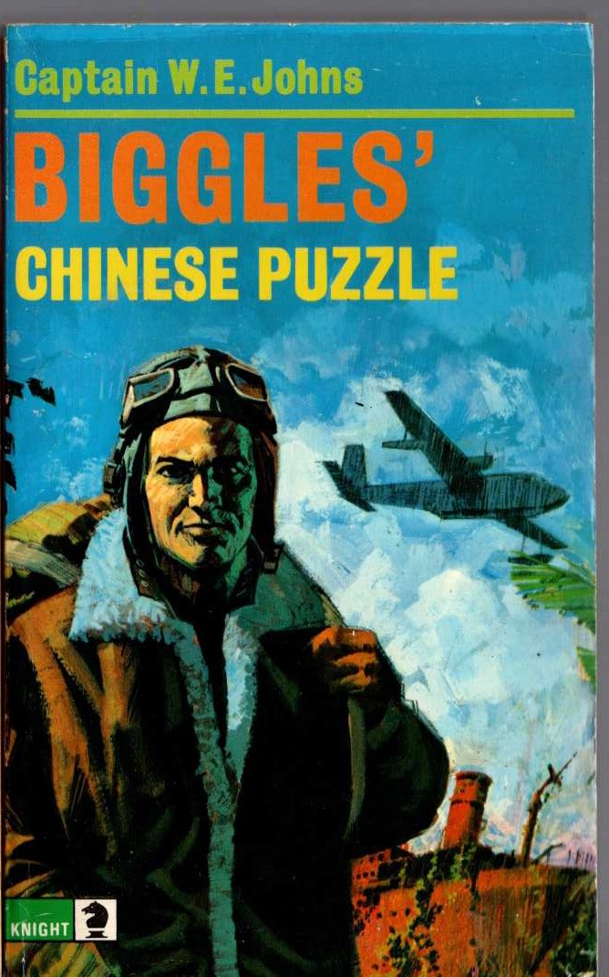 Captain W.E. Johns  BIGGLES' CHINESE PUZZLE front book cover image