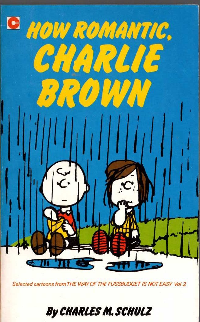 Charles M. Schulz  HOW ROMANTIC, CHARLIE BROWN front book cover image