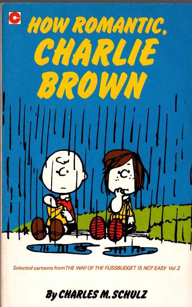 Charles M. Schulz  HOW ROMANTIC, CHARLIE BROWN front book cover image