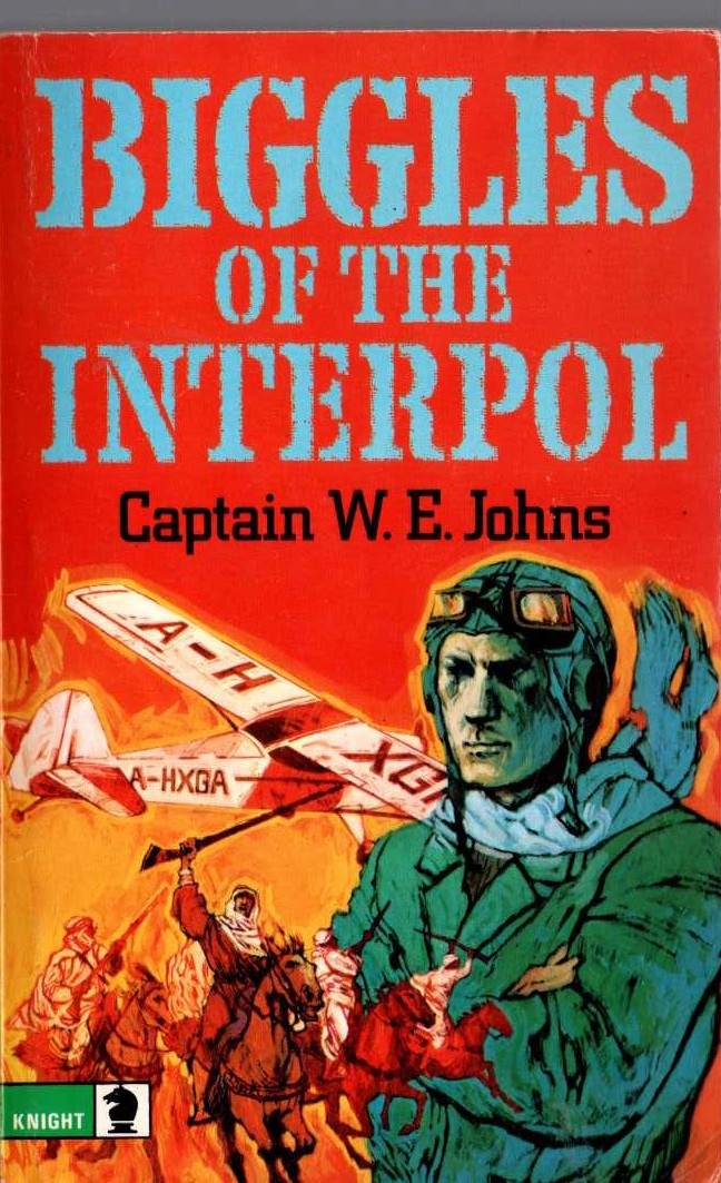 Captain W.E. Johns  BIGGLES OF THE INTERPOL front book cover image