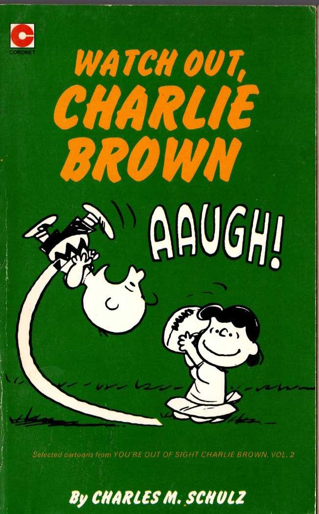 Charles M. Schulz  WATCH OUT, CHARLIE BROWN front book cover image