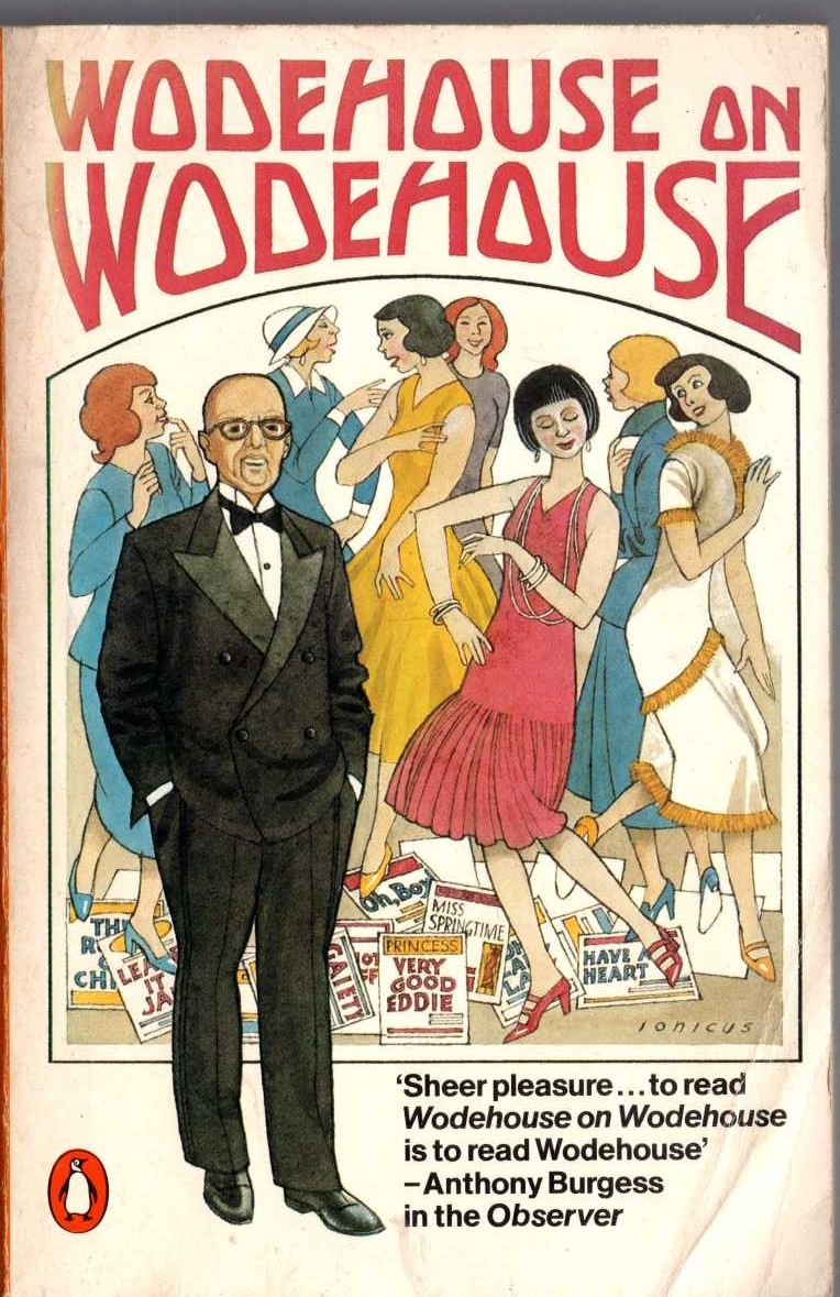 P.G. Wodehouse  WODEHOUSE ON WODEHOUSE: BRING ON THE GIRLS/ PERFORMING FLEA/ OVER SEVENTY... front book cover image