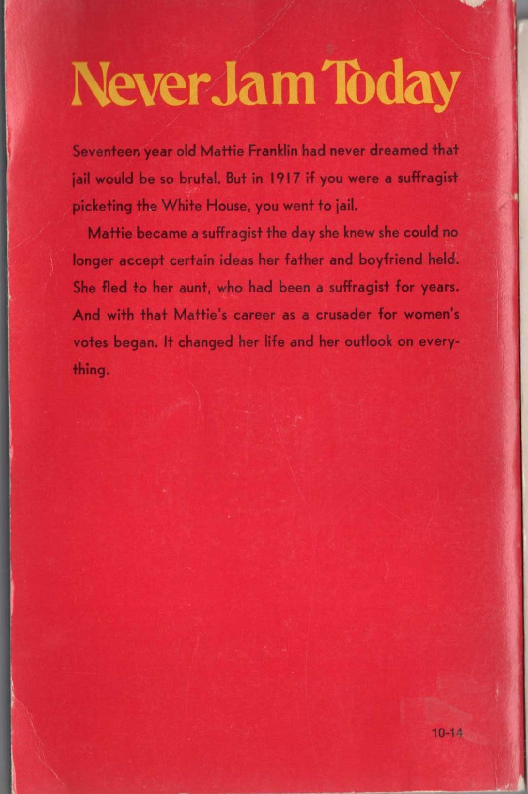 Carole Bolton  NEVER JAM TODAY [Suffragist] magnified rear book cover image