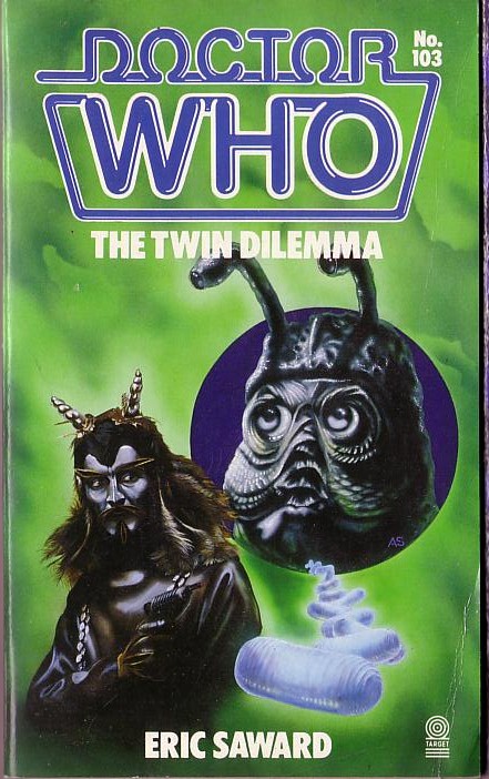 Eric Saward  DOCTOR WHO - THE TWIN DILEMMA front book cover image