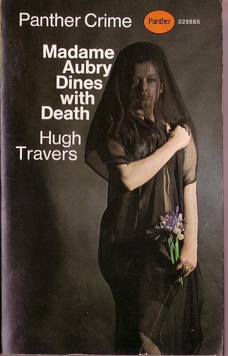 Hugh Travers  MADAME AUBRY DINES WITH DEATH front book cover image