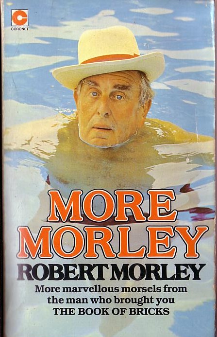 Robert Morley  MORE MORLEY front book cover image