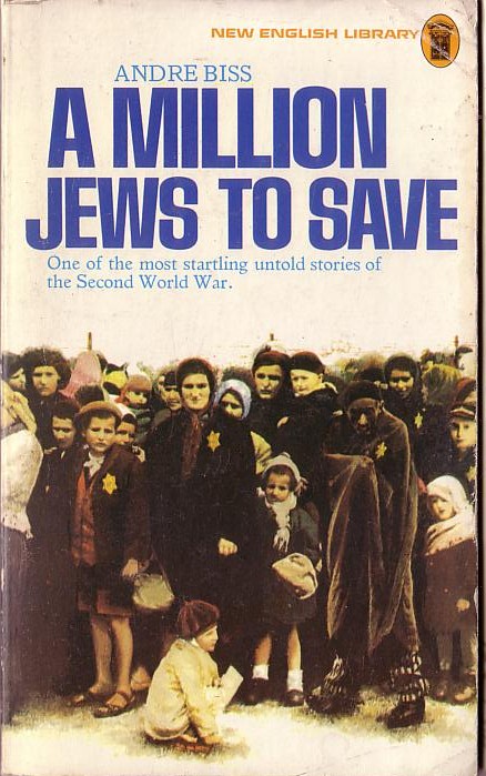 Andre Biss  A MILLION JEWS TO SAVE front book cover image