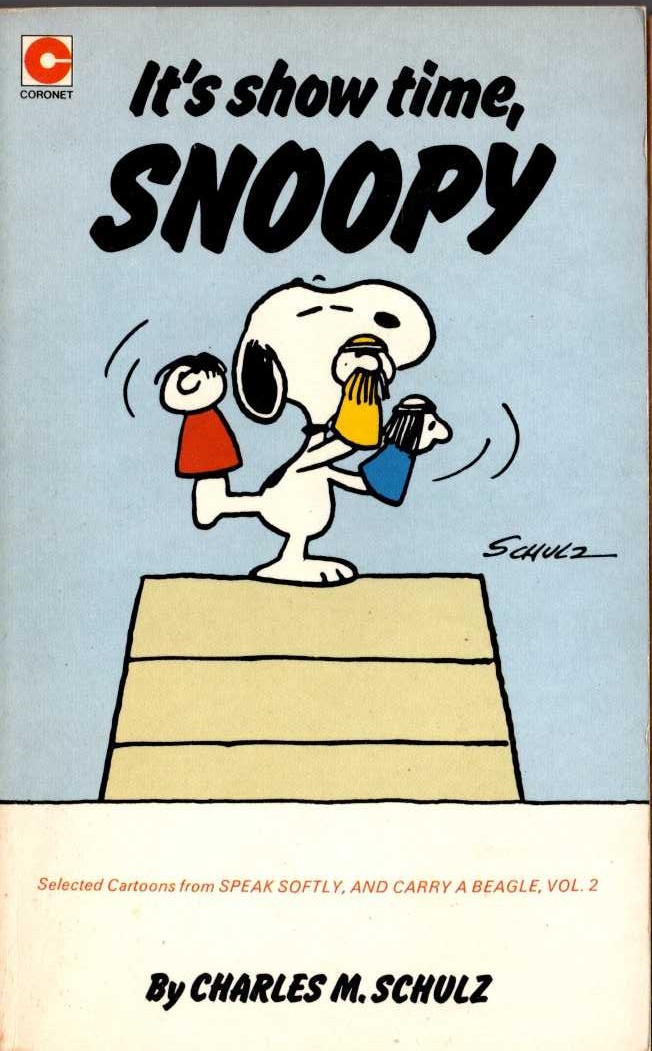 Charles M. Schulz  IT'S SHOW TIME, SNOOPY front book cover image