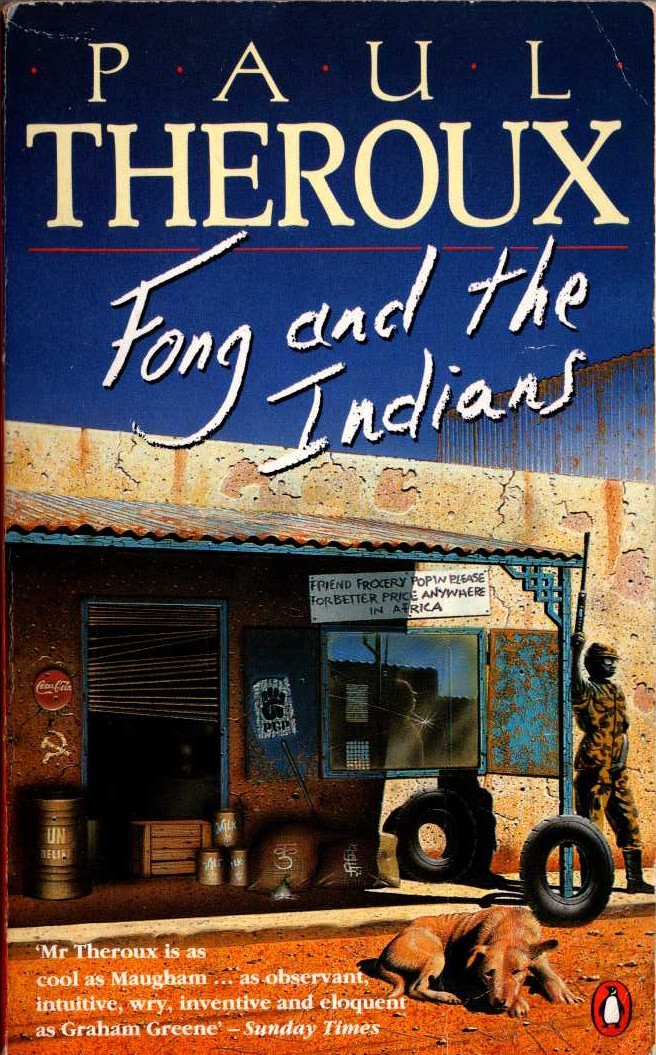 Paul Theroux  FONG AND THE INDIANS front book cover image