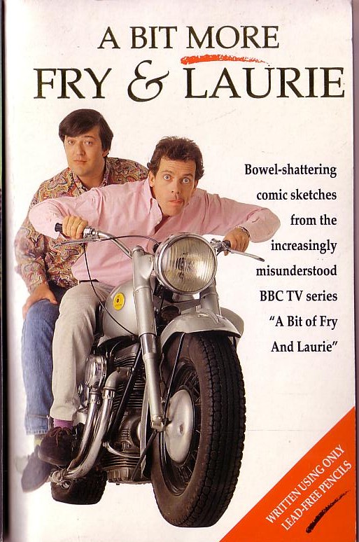 (Stephen Fry & Hugh Laurie) A BIT MORE OF FRY & LAURIE front book cover image