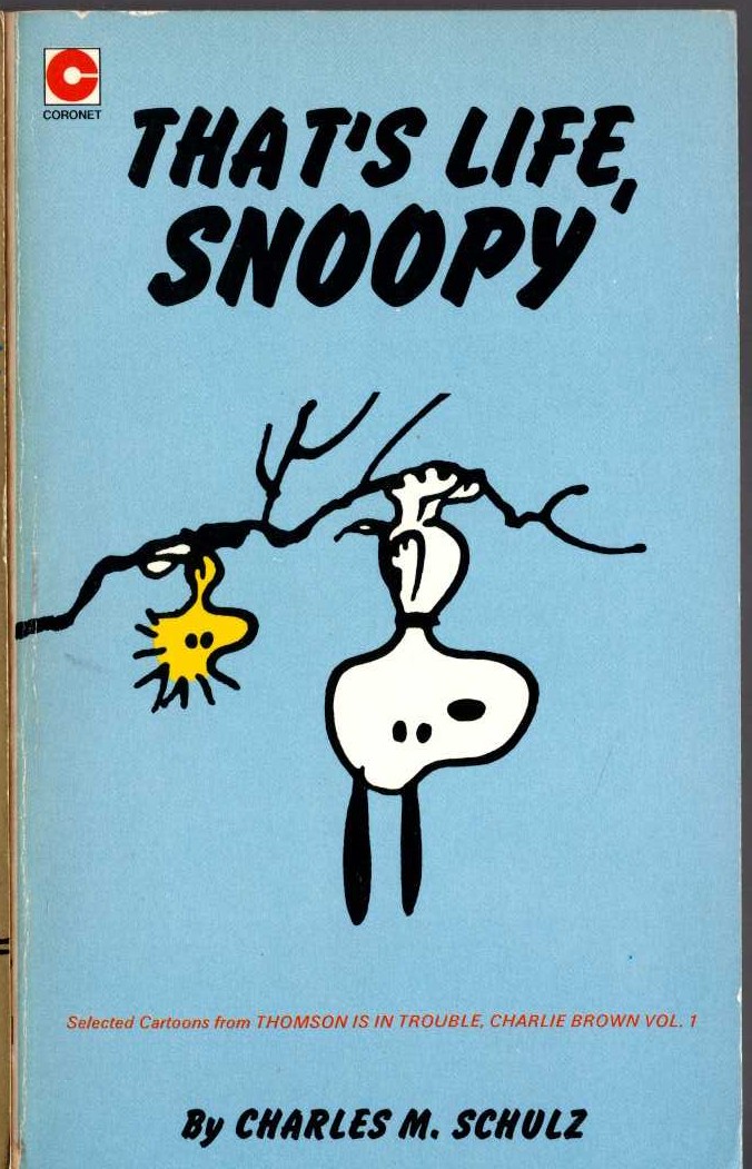 Charles M. Schulz  THAT'S LIFE, SNOOPY front book cover image
