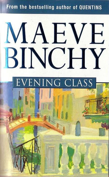 Maeve Binchy  EVENING CLASS front book cover image