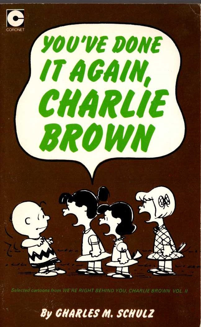 Charles M. Schulz  YOU'VE DONE IT AGAIN, CHARLIE BROWN front book cover image