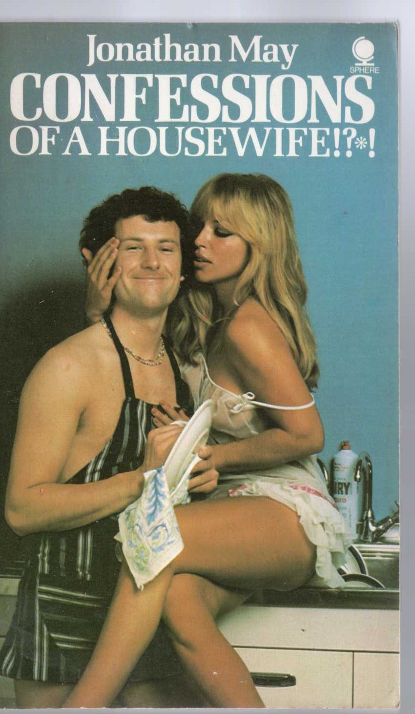 Jonathan May  CONFESSIONS OF A HOUSEWIFE front book cover image