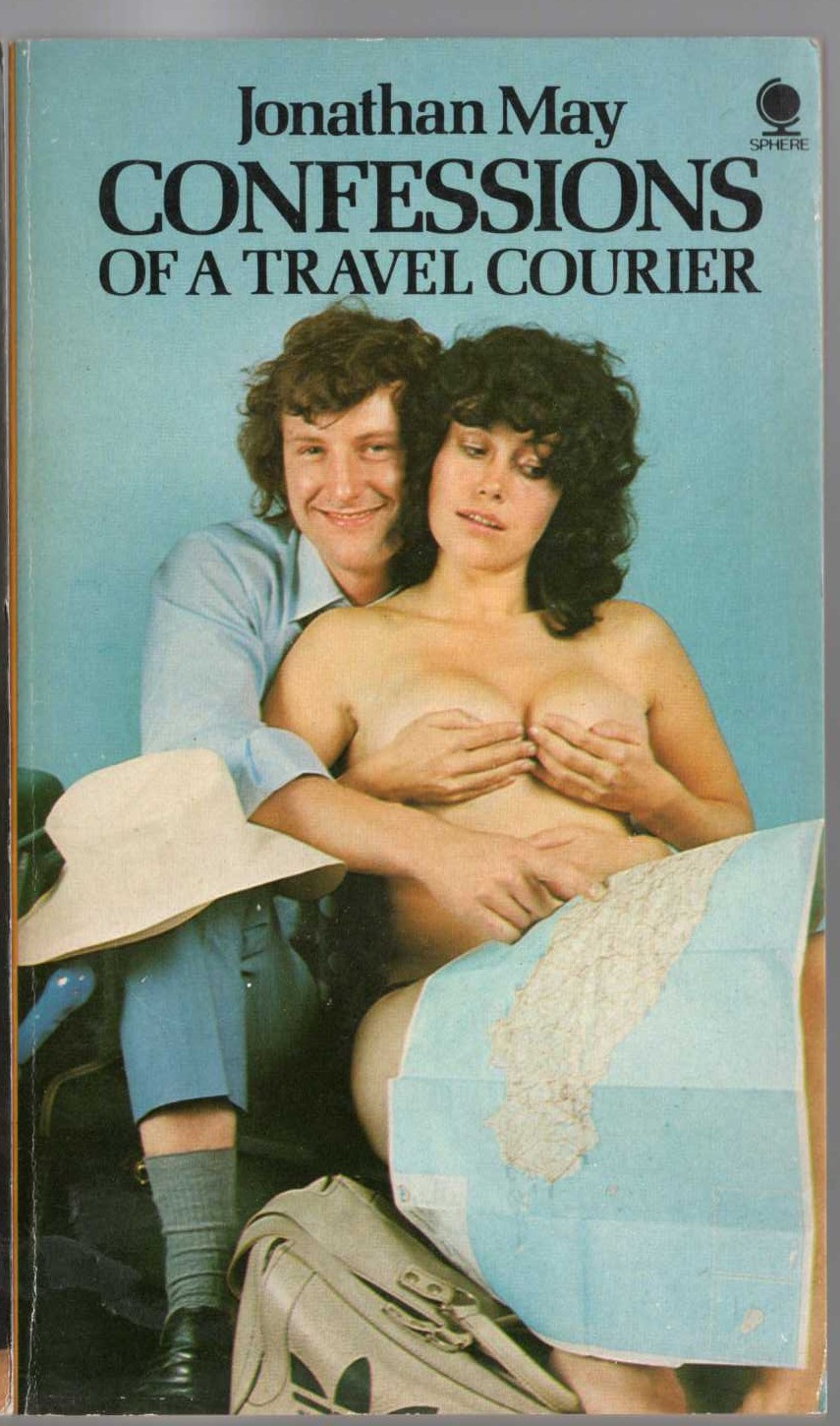 Jonathan May  CONFESSIONS OF A TRAVEL COURIER front book cover image