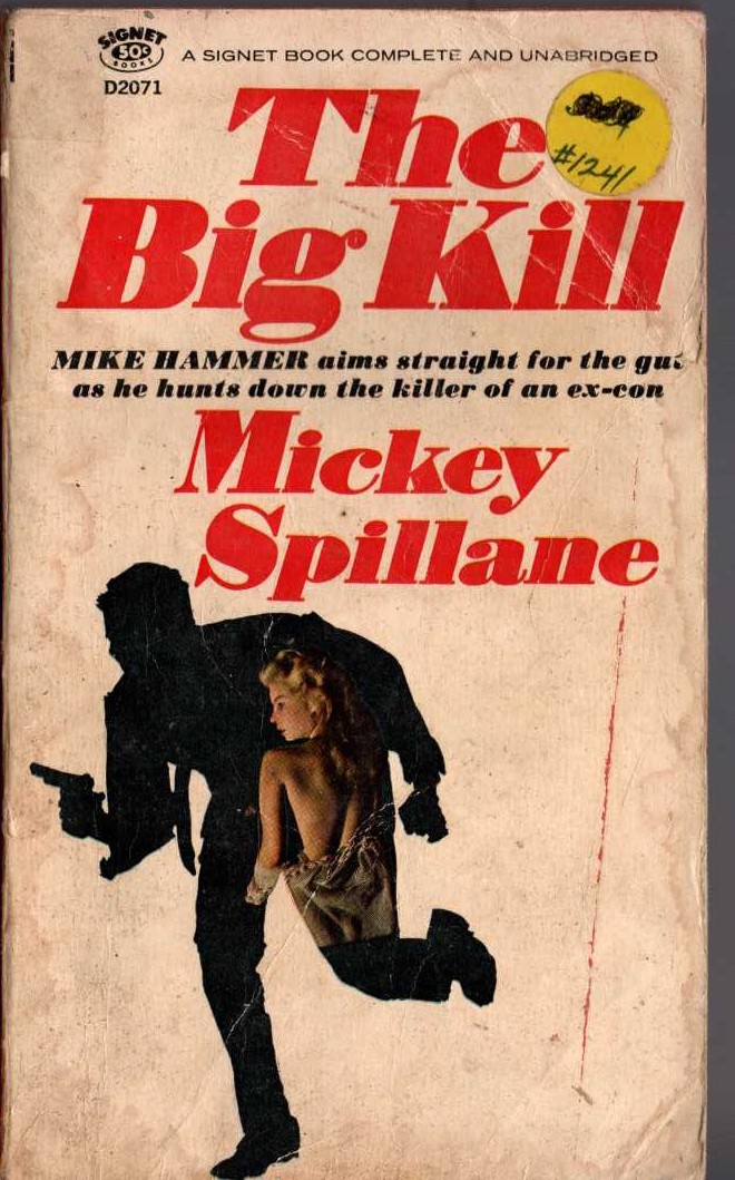 Mickey Spillane  THE BIG KILL front book cover image
