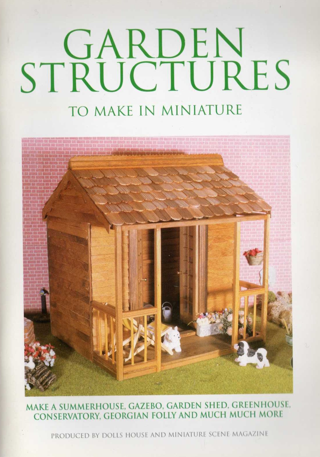 \ GARDEN STRUCTURES TO MAKE IN MINIATURE Marion Fancey (edits) front book cover image