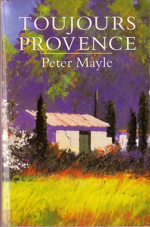 Peter Mayle  TOUJOURS PROVENCE front book cover image