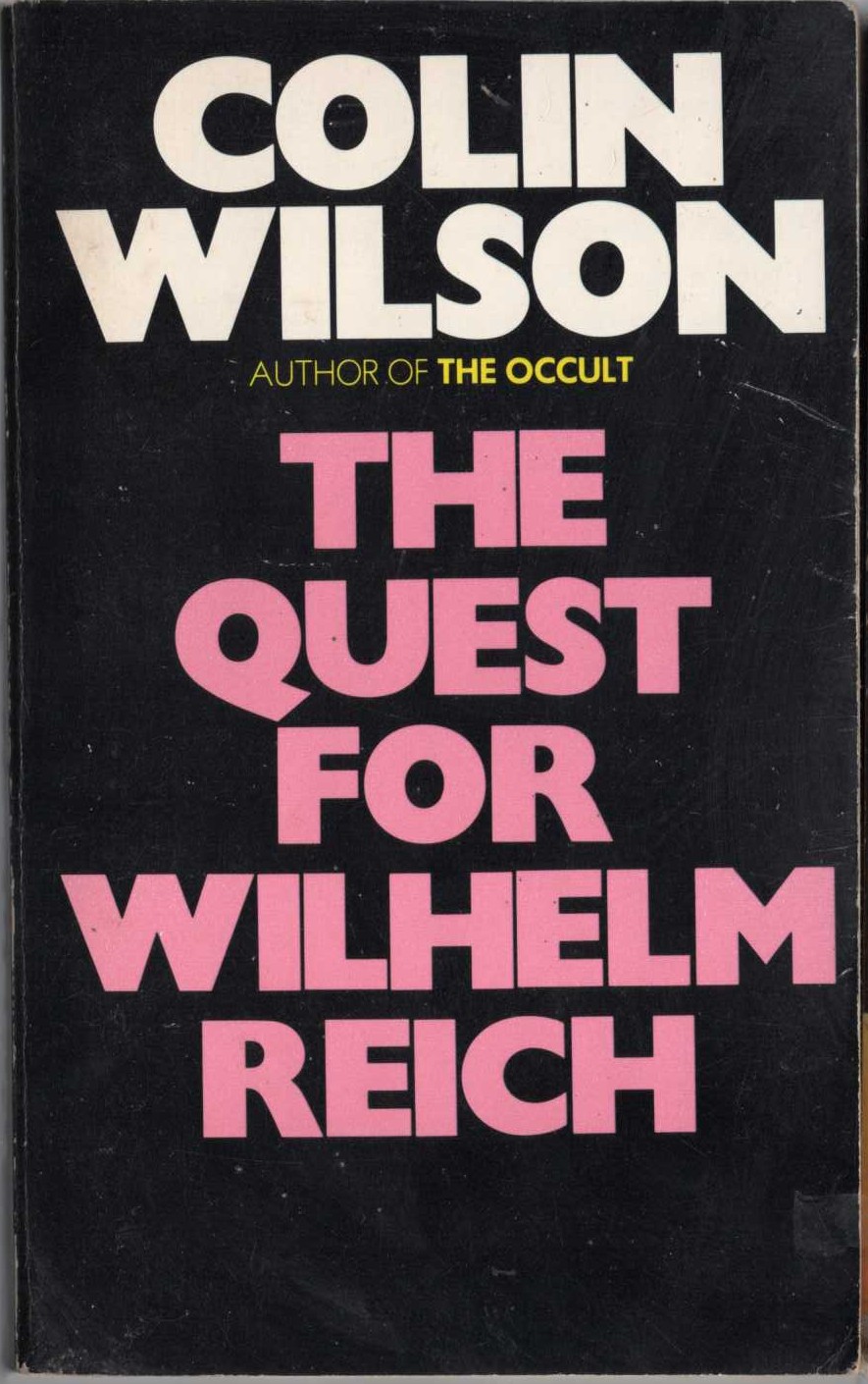 Colin Wilson  THE QUEST FOR WILHELM REICH front book cover image