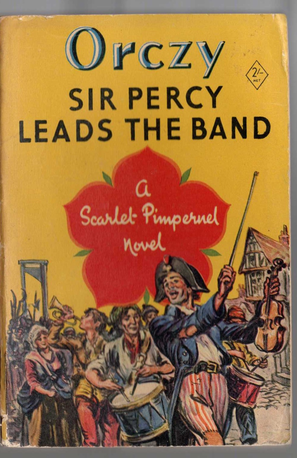 Baroness Orczy  SIR PERCY LEADS THE BAND front book cover image