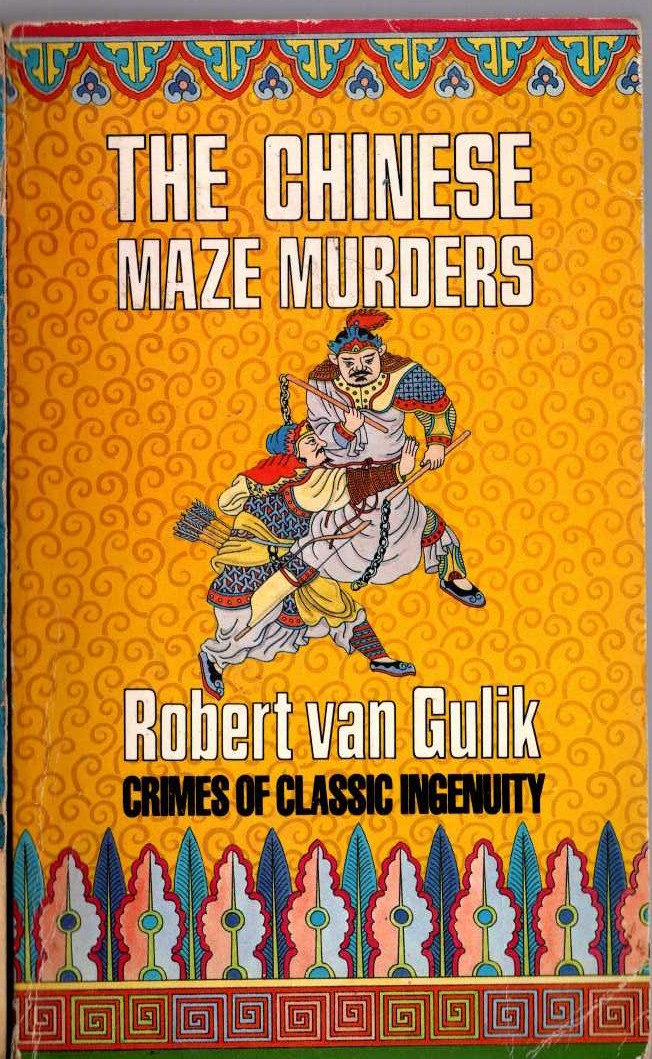 Robert van Gulik  THE CHINESE MAZE MURDERS front book cover image