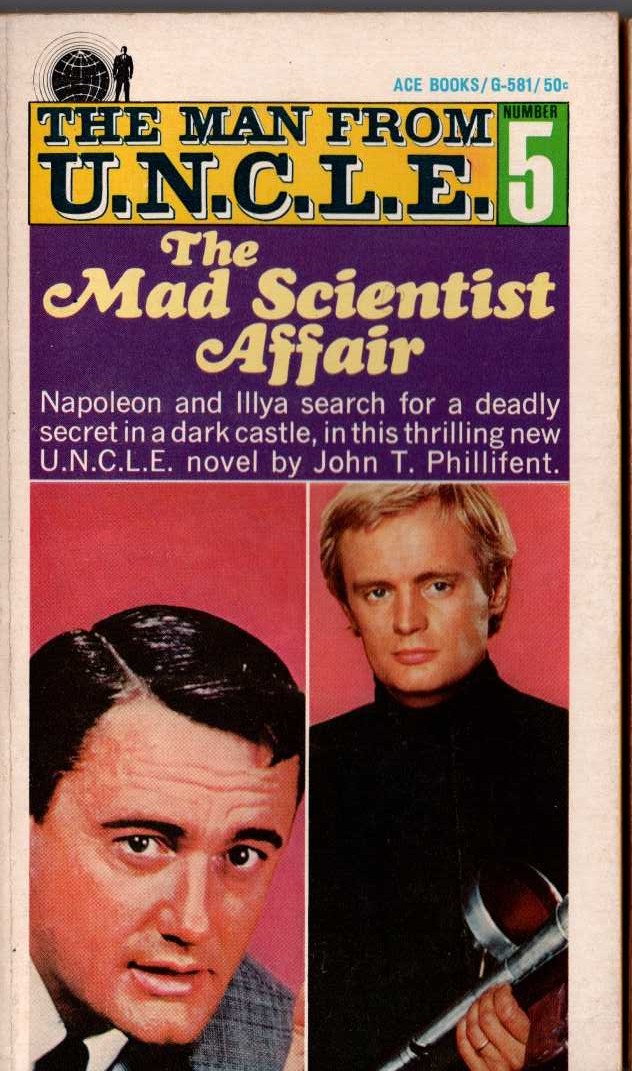 John T. Phillifent  THE MAN FROM U.N.C.L.E. (5): The Mad Scientist Affair front book cover image