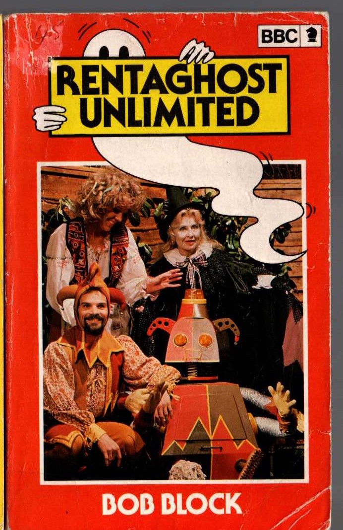 Bob Block  RENTAGHOST UNLIMITED (BBC TV) front book cover image