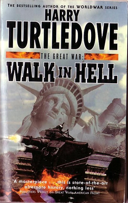 Harry Turtledove  THE GREAT WAR: WALK IN HELL front book cover image