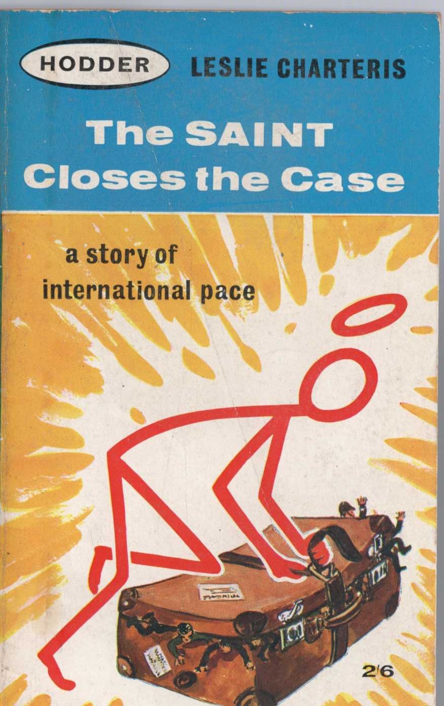 Leslie Charteris  THE SAINT CLOSES THE CASE front book cover image