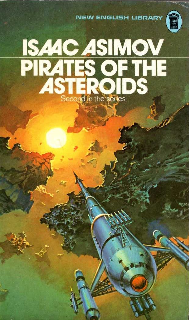 Isaac Asimov  PIRATES OF THE ASTEROIDS front book cover image