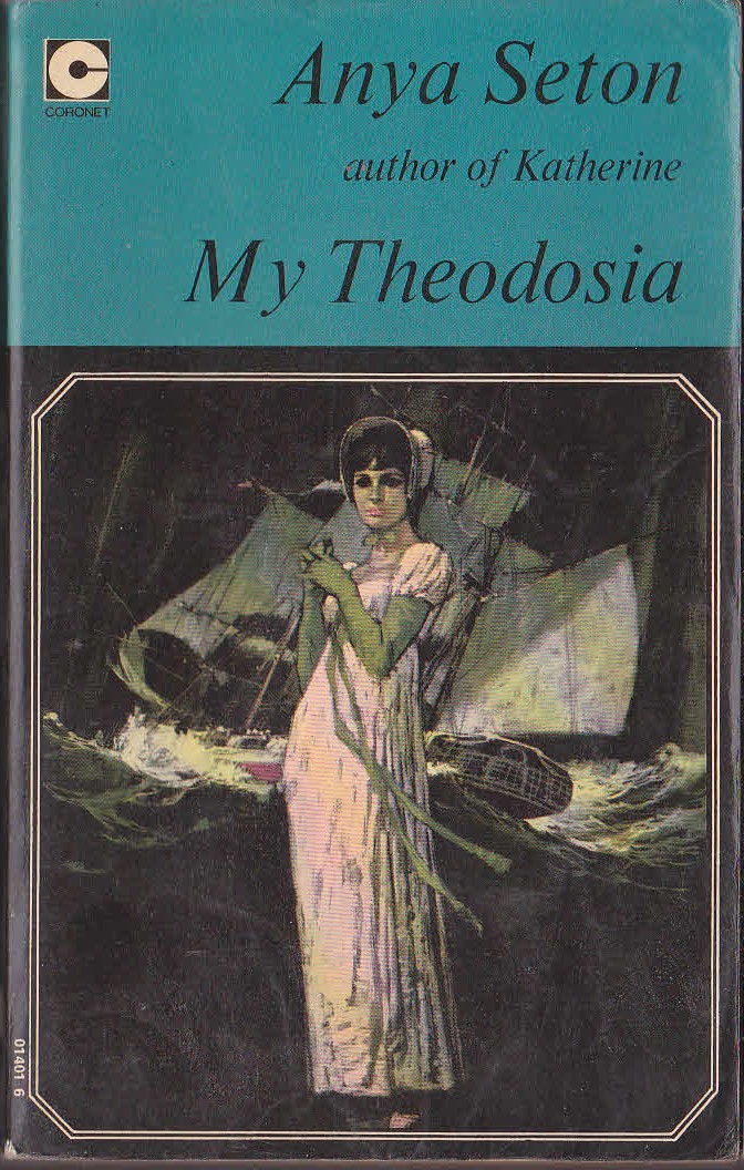 Anya Seton  MY THEODOSIA front book cover image