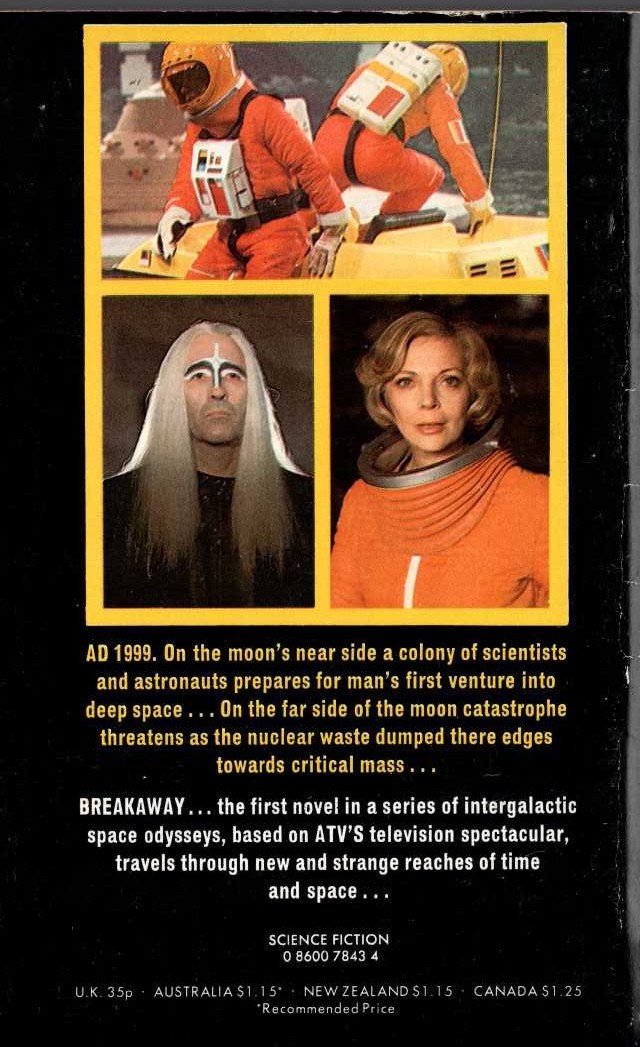 E.C. Tubb  SPACE 1999: BREAKAWAY (TV tie-in) magnified rear book cover image